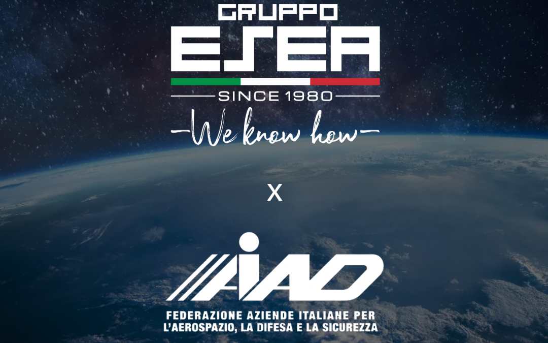 Gruppo Esea has joined AIAD – Italian Federation of Aerospace Companies